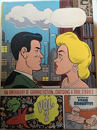 An Anthology of Graphic Fiction, Cartoons, and True Stories: Volume 2 (Antho...