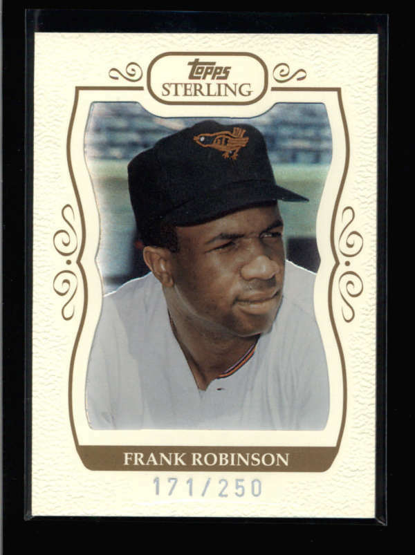 FRANK ROBINSON 2008 TOPPS STERLING #260 RARE BASE CARD SP #171/250 AX1168
