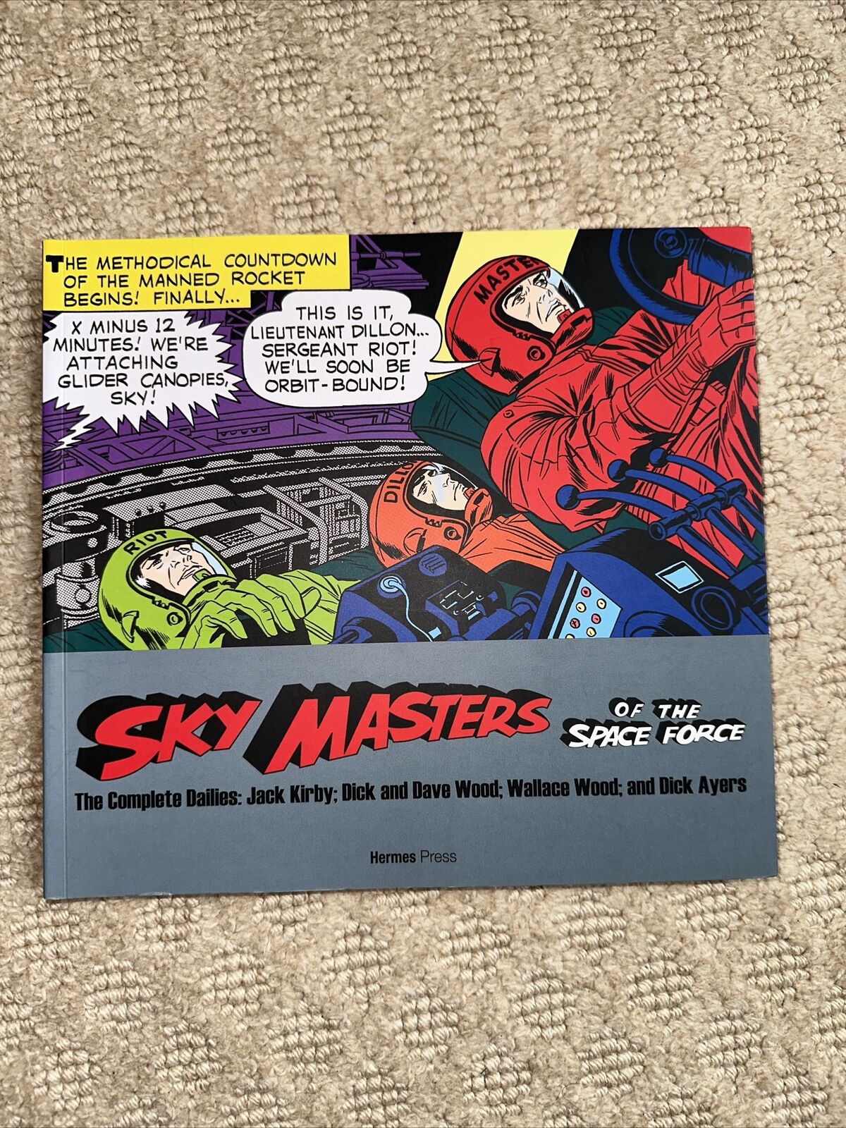 Sky Masters of the Space Force: The Complete Dailies 1958-1961 (Hermes Press,...