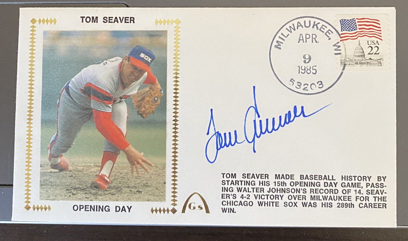 1985 Gateway Stamp Cachet TOM SEAVER Opening Day Autographed HOF White Sox AUTO