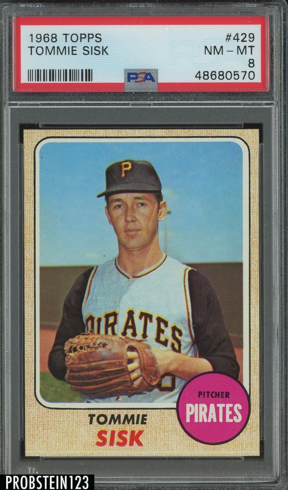 1968 Topps #429 Tommie Sisk Pittsburgh Pirates PSA 8 NM-MT
