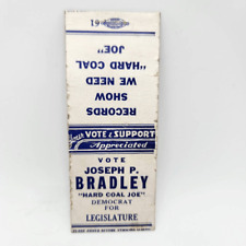 Vintage Bobtail Matchcover Hard Coal Joe Joseph P. Bradley Democrat for Legislat picture