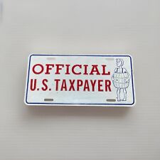 Official US Taxpayer Canada Booster License Plate Vintage NEW picture