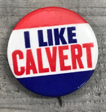 Vintage I Like Calvert Whiskey Red White Blue Button Union Label Pin Button picture