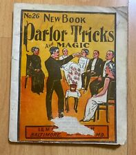 Vintage 1915 New Book Of Parlor Tricks And Magic No. 26 Magician Card Tricks picture