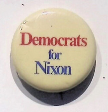 1960'S DEMOCRATS FOR NIXON CAMPAIGN VINTAGE ADVERTISEMENT PIN BACK BUTTON picture