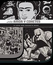 AMOR Y COHETES: A LOVE AND ROCKETS BOOK (LOVE AND ROCKETS) By Jaime Gilbert Mari picture