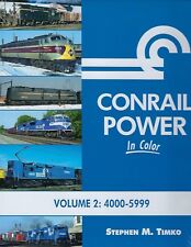 CONRAIL POWER in Color, Vol. 2: 4000 - 5999 Series -- (BRAND NEW BOOK) picture