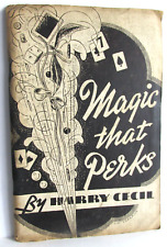 1937 Magic Book, Magic That Perks By Harry Cecil Signed By Author with drawing picture