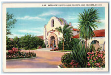 Aguascalientes Mexico Postcard Entrance to Hotel Agua Caliente c1930's picture