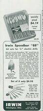 1955 Irwin Speedbar 88 Wood Bit Sets Electric Drills Plastic Case Print Ad SP22 picture