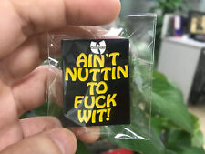 Wu Tang Clan Enamel Pin - ain't nuttin to f wit 36 chambers shaolin 90s vntg  picture