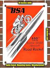 METAL SIGN - 1957 BSA 650 Cc Twin Super Sport Speciale Road Rocket - 10x14