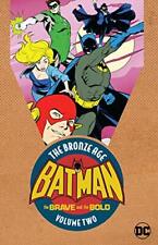 Batman: The Brave & the Bold: The Bronze Age ... by Various Paperback / softback picture