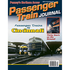 PASSENGER TRAIN JOURNAL, 4th Otr, 2020: CINCINNATI, PRR Northern Arrow NEW ISSUE picture