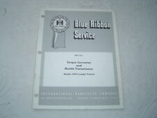 IH INTERNATIONAL BLUE RIBBON SERVICE 3414 TORQUE CONVERTER LOADER TRACTOR manual picture