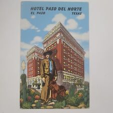 Hotel Paso Del Norte El Paso Texas TX Vintage Linen Postcard Rio Grande Valley picture