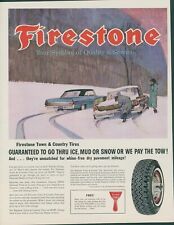 1963 Firestone Town & Country Tires Ice Mud Snow or Pay For Tow Print Ad LO5 picture