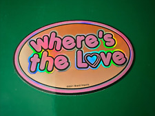Cool Ovals “2002 Vending Machine Sticker Lot” #18 Of 18 Where's The Love picture