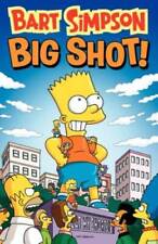 Bart Simpson Big Shot (Simpsons) - Paperback By Groening, Matt - ACCEPTABLE picture