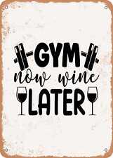 Metal Sign - Gym Now Wine Later 2 - Vintage Look picture