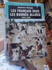 The French Under the Allied Bombs 1940-1945 Andrew Knapp Illustrated Book picture