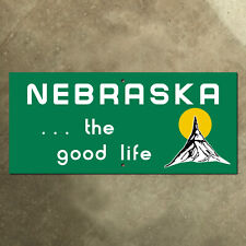 Nebraska state line highway marker road sign 1984 The Good Life Chimney Rock 18