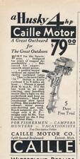 Magazine Ad - 1932 - Caille Outboard Motors - Detroit, MI picture