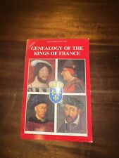 Genealogy of The Kings of France by Armel De Wismes English text picture