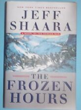 Jeff Shaara Signed Autographed Book The Frozen Hours picture