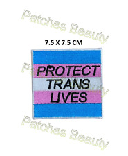 Protect Trans Lives Transgender Embroidery Iron Sew On Patch Jeans Jacket #1044 picture