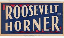 Rare and Vintage 1940s Political  Roosevelt Horner Window Sticker Label picture