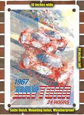 METAL SIGN - 1967 Daytona 24 Hours - 10x14 Inches picture