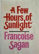 A Few Hours Of Sunlight Francoise Sagan English SIGNED Inscribed picture