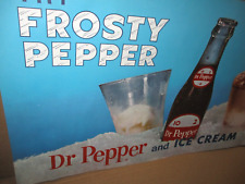 DR PEPPER and FROSTY ICE CREAM - BIG & OLD -Paper Sign -Dated-Jan-1964 Litho USA picture