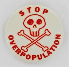 Stop Overpopulation 1971 Human Rights Famine Pro Choice Death Skull Bones P1022 picture