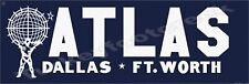 Atlas Dallas * Ft. Worth 8