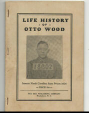 VTG 1931 HISTORY OTTO WOOD, NORTH CAROLINA PRISON ESCAPEE, WILKES COUNTY OUTLAW picture