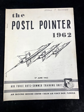 1962 USAF ROTC SUMMER TRAINING, THE POSTL POINTER, ELGIN AFB FLORIDA , JUNE 17 picture