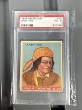 1933 Indian Gum #101 Andy Poe PSA 4 NM Series of 192 TOUGH picture