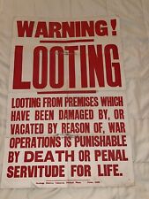WWII Original WARNING LOOTING, Death or Penal Servitude Red Letter Poster 20x30 picture