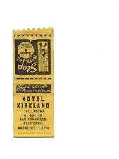 c1940s Hotel Kirkland Sutter San Francisco California CA Matchbook Cover picture