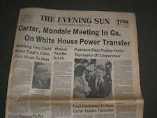1976 NOV 4 THE BALTIMORE EVENING SUN-CARTER MONDALE WHITE HOUSE TRANSFER-NP 2961 picture