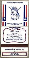 Vintage 30 Strike Matchbook Cover - Diamond Match James K Polk picture