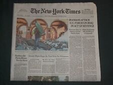 2020 JANUARY 8 NEW YORK TIMES - IRANIANS ATTACK U.S. FORCES IN IRAQ IN REVENGE picture