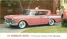 Postcard 1959 Rambler Rebel V-8 Custom country club hardtop advertising TR24-848 picture
