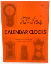 Survey of American Clocks Calendar Clocks By Andrew Miller picture