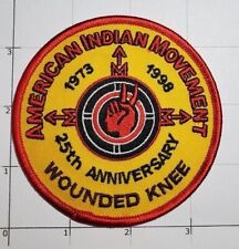 Wounded Knee Patch 25th Anniversary American Indian Movement AIM 1973 1998 picture