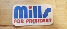 RARE: WILBUR MILLS FOR PRESIDENT: FABRIC STICKER: 3.5X2: G picture