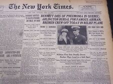 1928 APRIL 26 NEW YORK TIMES - BENNETT DIES OF PNEUMONIA IN QUEBEC - NT 5341 picture
